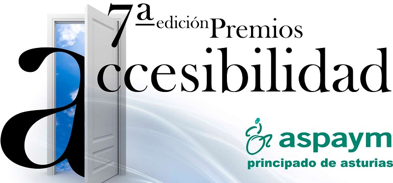 Premios Accesibilidad ASPAYM Principado de Asturias – Convocatoria 2014 (VII Edición)