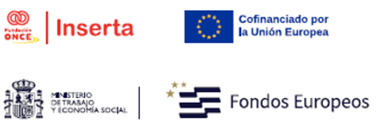 Fundación ONCE, Inserta, Unión Europea, Ministerio de Trabajo y Economía Social, Fondos Europeos